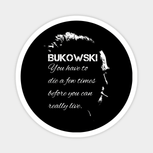 Bukowski t-shirt Magnet